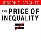 Joseph Stiglitz, Paul Boehmer - The Price of Inequality: How Today's Divided Society Endangers Our Future (Audio book)