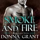 Donna Grant, Antony Ferguson - Smoke and Fire (Audio book)