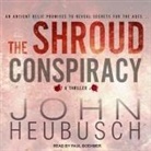 John Heubusch, Paul Boehmer - The Shroud Conspiracy (Audio book)