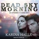 Karina Halle, Jo Raylan - Dead Sky Morning (Audio book)