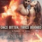 Cynthia Eden, Jillian Macie - Once Bitten, Twice Burned (Audio book)