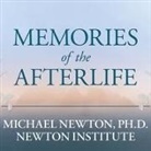 Michael Newton, Michael Newton - Memories of the Afterlife: Life-Between-Lives Stories of Personal Transformation (Audio book)