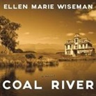 Ellen Marie Wiseman, C. S. E. Cooney - Coal River Lib/E (Hörbuch)