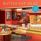 Leslie Budewitz, Rebecca Mitchell - Butter Off Dead Lib/E (Audio book)