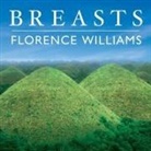 Florence Williams, Kate Reading - Breasts Lib/E: A Natural and Unnatural History (Audio book)