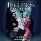 Jack Porter, Steve Marvel - Incubus Hitman Lib/E (Hörbuch)