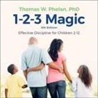 Thomas W. Phelan, Paul Costanzo - 1-2-3 Magic: Effective Discipline for Children 2-12 (6th Edition) (Audio book)