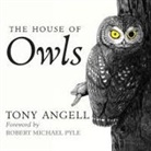 Tony Angell, Tom Zingarelli - The House of Owls Lib/E (Audio book)