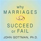 John M. Gottman, Paul Costanzo - Why Marriages Succeed or Fail: And How You Can Make Yours Last (Audio book)
