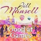 Jill Mansell, Heather Wilds - Good at Games (Audio book)