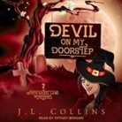 Jl Collins, Tiffany Morgan - Devil on My Doorstep (Audio book)