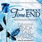 Linda Lael Miller, Cris Dukehart - Time Without End (Audiolibro)