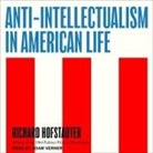 Richard Hofstadter, Adam Verner - Anti-Intellectualism in American Life (Livre audio)