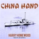 Harry Homewood, Joe Barrett - China Hand (Hörbuch)