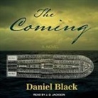 Daniel Black, JD Jackson - The Coming Lib/E (Audiolibro)
