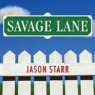 Jason Starr, Mike Chamberlain - Savage Lane Lib/E (Hörbuch)