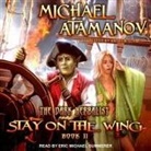 Michael Atamanov, Eric Michael Summerer - Stay on the Wing Lib/E (Audio book)