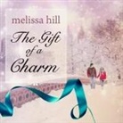 Melissa Hill, Angela Brazil - The Gift of a Charm (Audio book)