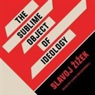 Slavoj Zizek, Chris MacDonnell - The Sublime Object of Ideology (Audio book)