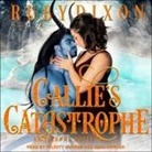 Ruby Dixon, Sean Crisden, Felicity Munroe - Callie's Catastrophe (Audio book)