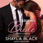 Shayla Black, Jason Clarke - Seducing the Bride (Audio book)