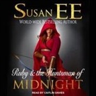 Susan Ee, Caitlin Davies - Ruby & the Huntsman of Midnight Lib/E (Audio book)