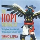 Thomas E. Mails, Kaipo Schwab - The Hopi Survival Kit Lib/E: The Prophecies, Instructions and Warnings Revealed by the Last Elders (Audio book)