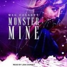Meg Collett, Lidia Dornet - Monster Mine Lib/E (Audio book)