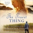 Samantha Young, Amy Melissa Bentley, Alex Kydd - The Truest Thing (Audio book)