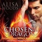 Alisa Woods, Noelle Bridges, Roger Wayne - Chosen by a Dragon Lib/E (Hörbuch)
