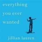 Jillian Lauren, Jillian Lauren - Everything You Ever Wanted Lib/E: A Memoir (Audio book)