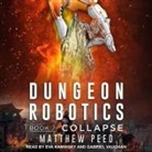 Matthew Peed, Eva Kaminsky, Gabriel Vaughan - Collapse Lib/E (Audio book)