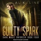 Al K. Line, Gildart Jackson - Guilty Spark Lib/E (Audio book)