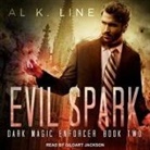 Al K. Line, Gildart Jackson - Evil Spark (Audio book)