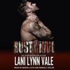 Lani Lynn Vale, Mason Lloyd, Kendall Taylor - Rusty Nail Lib/E (Audiolibro)