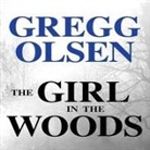Gregg Olsen, Corey Snow - The Girl in the Woods Lib/E (Audio book)