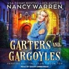 Nancy Warren, Sarah Zimmerman - Garters and Gargoyles Lib/E (Audio book)