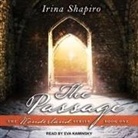 Irina Shapiro, Eva Kaminsky - The Passage (Audio book)