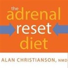 Alan Christianson, Nmd, Tom Perkins - The Adrenal Reset Diet Lib/E: Strategically Cycle Carbs and Proteins to Lose Weight, Balance Hormones, and Move from Stressed to Thriving (Audio book)