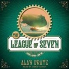 Alan Gratz, James Fouhey - The League of Seven Lib/E (Audio book)