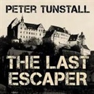 Peter Tunstall, John Lee - The Last Escaper (Audio book)
