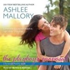 Ashlee Mallory, Monique Makena - The Playboy's Proposal Lib/E (Audio book)