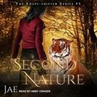 Jae, Abby Craden - Second Nature (Audio book)