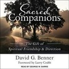 David G. Benner - Sacred Companions Lib/E: The Gift of Spiritual Friendship & Direction (Audio book)