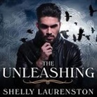 G. A. Aiken, Shelly Laurenston, Johanna Parker - The Unleashing (Audio book)