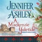 Jennifer Ashley, Angela Dawe - A MacKenzie Yuletide Lib/E (Hörbuch)