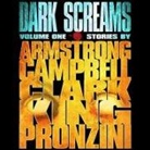 Kelley Armstrong, Ramsey Campbell, Simon Clark - Dark Screams Lib/E: Volume One (Audio book)