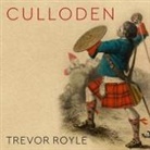 Trevor Royle, Tim Bruce - Culloden: Scotland's Last Battle and the Forging of the British Empire (Audiolibro)