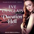 Eve Langlais, Rebecca Estrella - Vacation Hell (Livre audio)