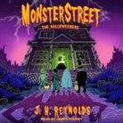 J. H. Reynolds, James Fouhey - Monsterstreet Lib/E: The Halloweeners (Audio book)